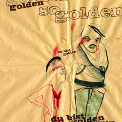 FREIE ARBEIT / So golden