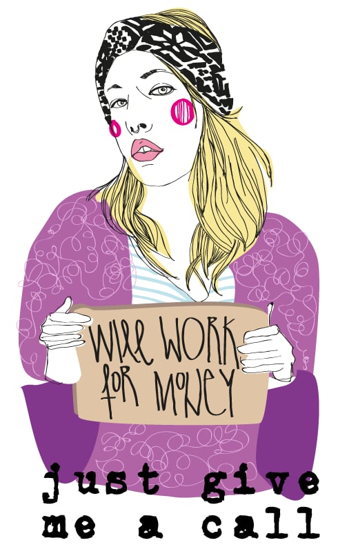 Will work or money.