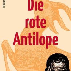 Die rote Antilope / Henning Mankell