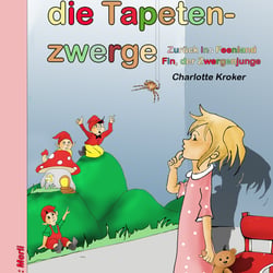 Buchillustration: Lotte und die Tapetenzwerge