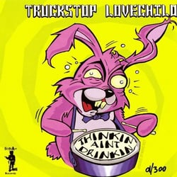 Truckstop lovechild 7“ Cover 2007