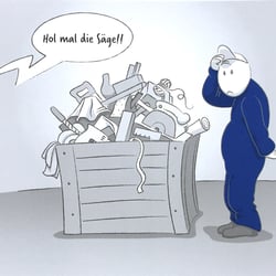 Hol mal die Säge!