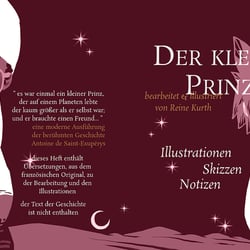Der kleine Prinz, bearbeitet & illustriert von Reine Kurth
