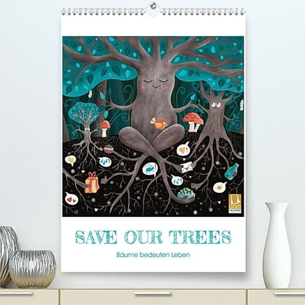 Kalender «Save our Trees – Bäume bedeuten Leben» (Calvendo GOLD Edition)