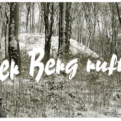 Der Berg ruft. Einladung zu historischen Führungen