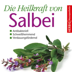 Die Heilkraft von Salbei