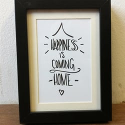 HAPPINESS IS COMING HOME