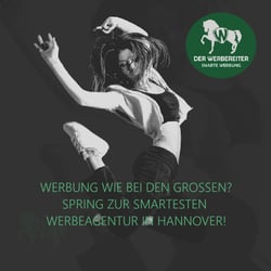DER WERBEREITER HANNOVER – SMARTESTE WERBEAGENTUR