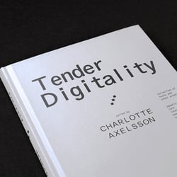 Tender Digitality