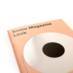 Some Magazine #17—Look