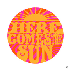 here comes the sun
