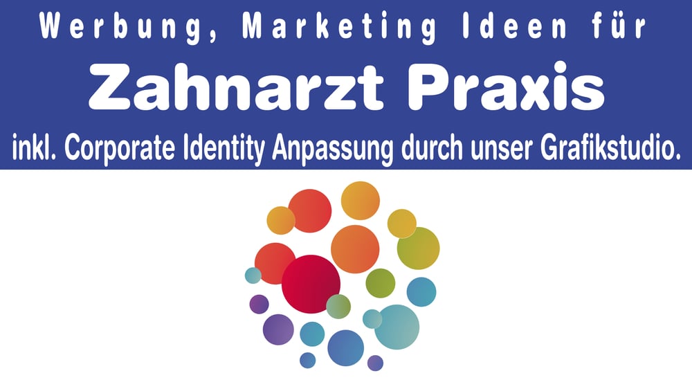 Werbung, Marketing Ideen für Zahnarzt Praxis | Layout gestalten