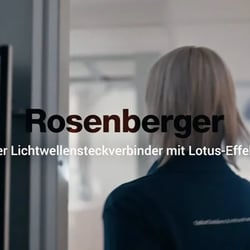 Rosenberger OSI – Lotus Imagefilm · Imagefilm von Spreadfilms
