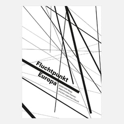 Fluchtpunkt Europa