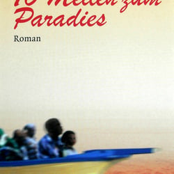 70 Meilen bis zum Paradies
