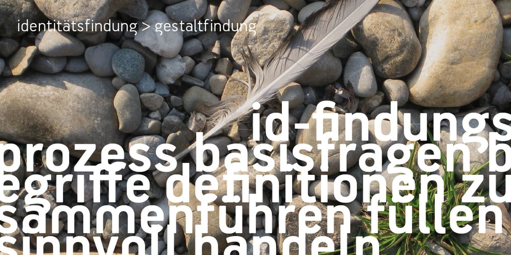 identitätsfindung > gestaltfindung