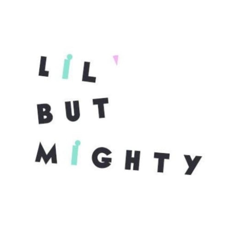 Lil But Mighty