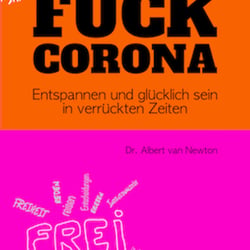 Buch Cover Sach- und Fachbuch „Fuck Corona“