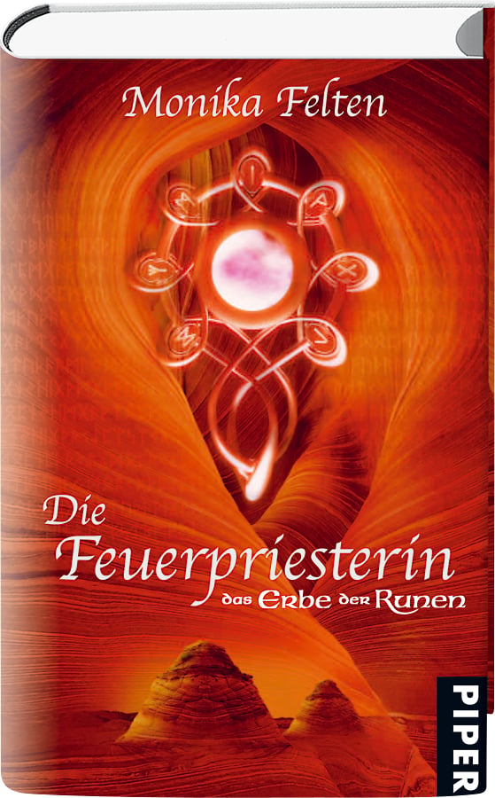 „Das Erbe der Runen – Die Feuerpriesterin“ Monika Felten