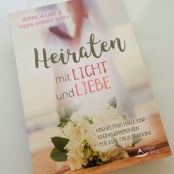 Heiraten mit Licht und Liebe