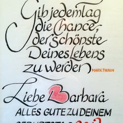 Kalligraphie MARK TWAIN Zitat – Geburtstag Barbara 2012 – DIN A4